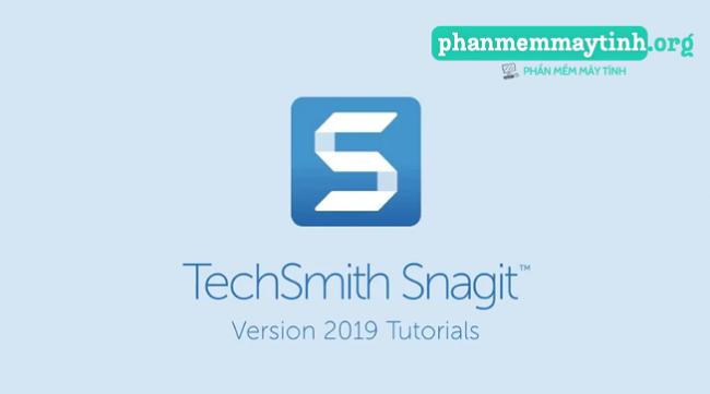 Tải Snagit 2019 nhanh nhất cho người dùng.